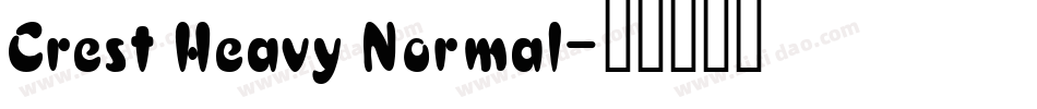Crest Heavy Normal字体转换